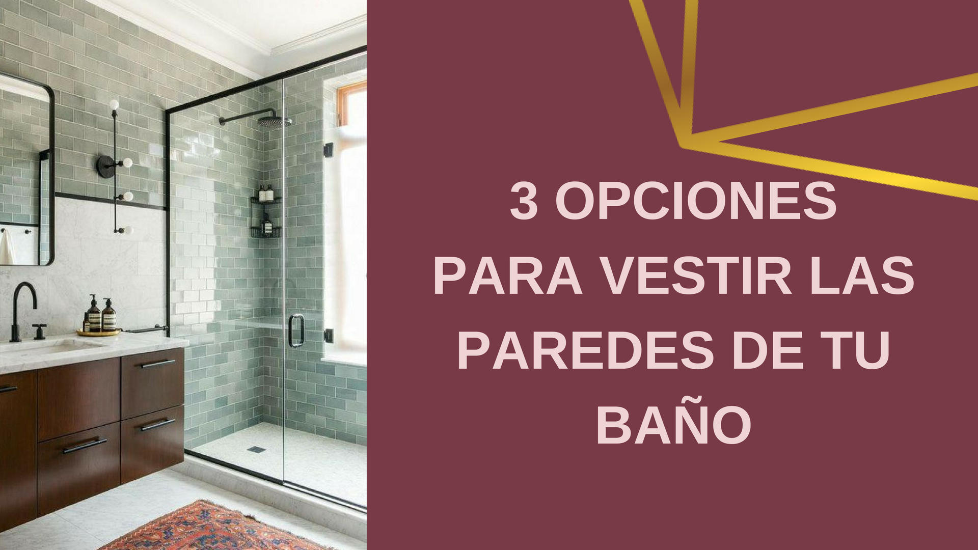 En este momento estás viendo 3 opciones para vestir las paredes de tu baño